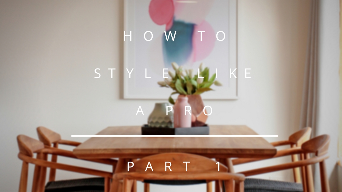 HOW TO STYLE LIKE A PRO PART 1