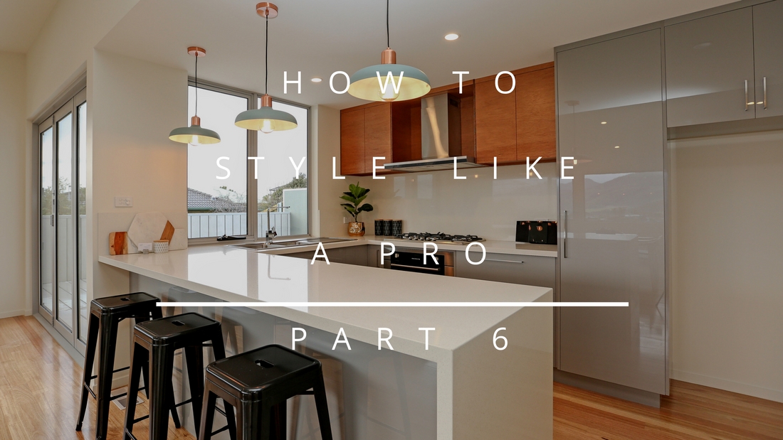 HOW TO STYLE LIKE A PRO PART 6 - KITCHENS AND BATHROOMS